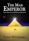 The Mad Emperor (The Doomsayer Journeys Book 3)