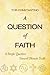 A Question of Faith