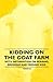 Kidding on the Goat Farm - With Information on Rearing, Breeding and Feeding Kids