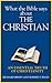 What the Bible Says about the Christian by Robert F. Hicks