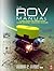 The ROV Manual: A User Guid...