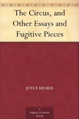 The Circus, and Other Essays and Fugitive Pieces (Kindle Edition)