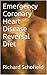 Emergency Coronary Heart Disease Reversal Diet