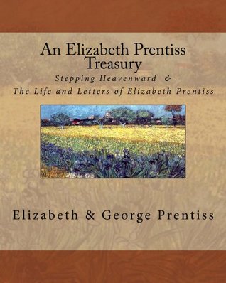An Elizabeth Prentiss Treasury