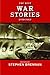 The Best War Stories Ever Told (Best Stories Ever Told)
