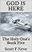 God Is Here (The Holy One's Book 5)
