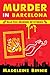 Murder in Barcelona (Book 1 - Elle Fox Murder Mysteries)