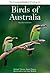 The Complete Guide to Finding the Birds of Australia