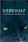 Werewolf (The Chronicles of Michael Cavenish Book 1)