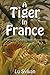 A Tiger in France