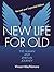 New Life for Old: The Human...
