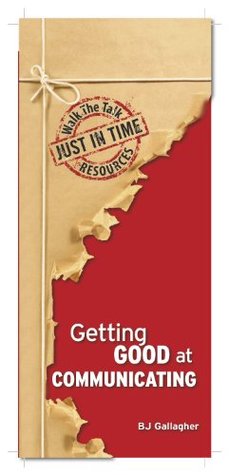 Getting Good at Communicating (Kindle Edition)