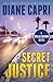Secret Justice by Diane Capri