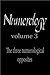 The three numerological opposites (Numerology Book 3)