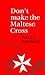 Don't make the Maltese Cross by Patrick Kavanagh