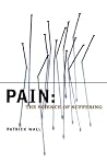 Pain: The Science...