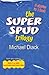 The Super Spud Trilogy