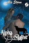 Alpha Night (Storm Intensity: Category 1 - Aplha Protector Book 4) Alpha Night (Storm Intensity: Category 1 - Aplha Protector Book 4)