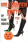 Halloween Party for Three (Bi-Sexual Menage BDSM Short Story)