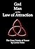 God, Man, and the Law of Attraction by Carlos Velez