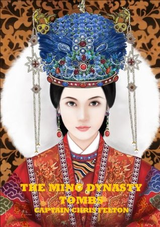 The Ming Dynasty Tombs (Kindle Edition)
