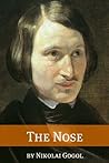The Nose by Nikolai Gogol