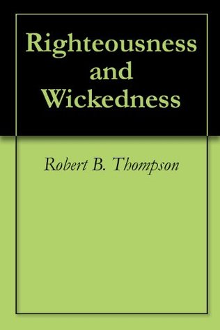 Righteousness and Wickedness