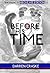 Before His Time (ABOVE HIS STATION Book 2)