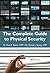 The Complete Guide to Physical Security