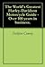 The World's Greatest Harley-Davidson Motorcycle Guide - Over 100 years in business.