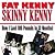 Fat Kenny Skinny Kenny: How...