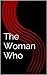 The Woman Who