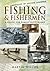Fishing and Fishermen: A Gu...