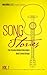 Song Stories: The Stories Behind Worship's Best Loved Songs, Vol. 1