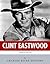 American Legends: The Life of Clint Eastwood