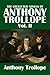 The Collected Novels of Anthony Trollope, Vol. 2