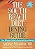 The South Beach Diet Dining Guide by Arthur Agatston