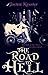 The Road To Hell: Number 2 in series (Hell on Earth)