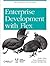 Enterprise Development with Flex: Best Practices for RIA Developers (Adobe Developer Library)