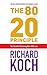 The 80/20 Principle by Richard Koch