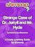 Dr. Jekyll and Mr. Hyde: Shmoop Study Guide
