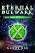 Eternal Bulwark: T'Quel Magic: Book 3 (The T'Quel Magic - A Trilogy)