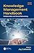 Knowledge Management Handbo...