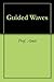 Guided Waves