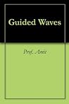 Guided Waves