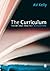 The Curriculum: Theory and Practice