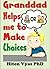 Granddad helps me to make Choices (Afternoons with Granddad Series)