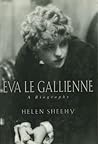 Eva Le Gallienne:...