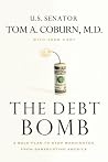 The Debt Bomb: A ...