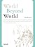 World Beyond World by Woo Myung World Beyond World by Woo Myung